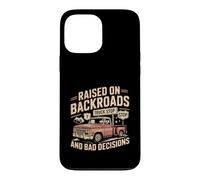 Raised On Backroads And Bad Decisions Truck Case for iPhone 13 Pro Max