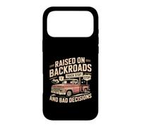 Raised On Backroads And Bad Decisions Truck Case for iPhone 17 Pro Max