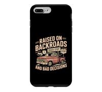 Raised On Backroads And Bad Decisions Truck Case for iPhone 7 Plus/8 Plus