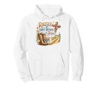 Raised on Dirt Roads & Jesus Country Faith Pullover Hoodie