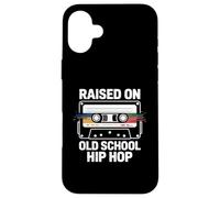 Raised On Old Retro School Hip Hop Cassette Tape 80s 90s Rap Case for iPhone 16 Plus
