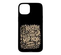 Raised On Old School Hip Hop Retro Music Culture Case for iPhone 15 Plus