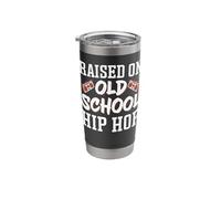 Raised On Old School Hip Hop Stainless Steel Insulated Tumbler