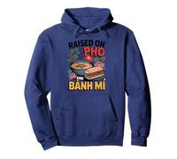 Raised on Pho Banh Mi Vietnamese Food Design Pullover Hoodie