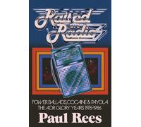 Raised on Radio: Power Ballads, Cocaine and Payola: The AOR Glory Years 1976-1986