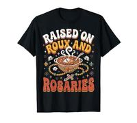 Raised On Roux and Rosaries Value Graphic T-Shirt