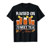 Raised On Sweet Tea and Jesus T-Shirt
