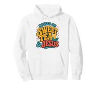 Raised On Sweet Tea & Jesus Southern Christian Pullover Hoodie