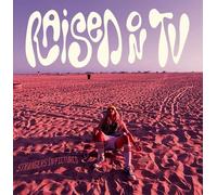 RAISED ON TV - STRANGERS IN PICTURES [VINYL]