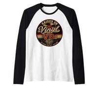 Raised On Vinyl and V8s Vinyl Records Car Enthusiast Raglan Baseball Tee