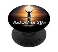 Raised to Life - Christian Faith Church Baptism Romans 6:4 PopSockets Adhesive PopGrip