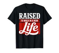 Raised to Walk in a New Life Shirt Baptism Shirt Baptism T-Shirt