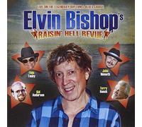 Raisin' Hell Revue by Elvin Bishop (2011-05-17)