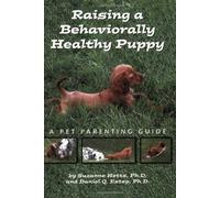 Raising a Behaviorally Healthy Puppy: A Pet Parenting Guide