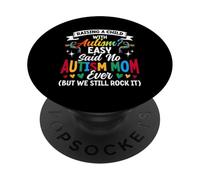 Raising A Child With Autism Easy Said No Autism Mom Puzzle PopSockets Adhesive PopGrip