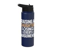 Raising A Daughter Losing Every Argument Funny Father's Day Stainless Steel Insulated Water Bottle
