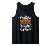 Raising A Family is Real Work Parenting Home Life Tank Top