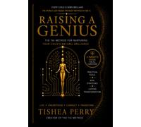 Raising a Genius: The Tai Method for Nurturing Your Child’s Natural Brilliance