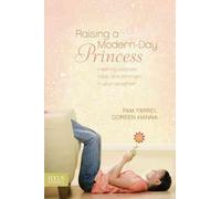 Raising a Modern-Day Princess, Farrel, Pam, Paper