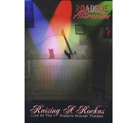 Raising a Rockus-Live at the Historic Hoover Theat
