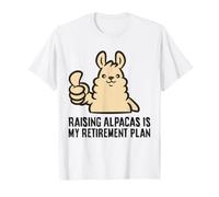 Raising Alpacas is My Retirement Plan T-Shirt