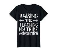 Raising and Teaching My Tribe - Mother’s Day Homeschool Mom T-Shirt