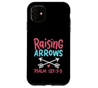Raising Arrows Christ Christian Psalm Bible Verses Case for iPhone 11