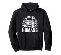 Raising Beautiful Strong Powerful Humans Teacher - Pullover Hoodie