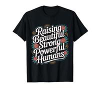 Raising Beautiful Strong Powerful Humans Teacher - Value Graphic T-Shirt, Men, Black, M