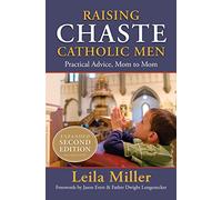 Raising Chaste Catholic Men