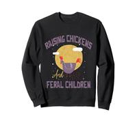 Raising Chickens And Feral Children Funny Farm Farming Quote Sweatshirt