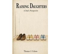Raising Daughters: A Dads Perspective