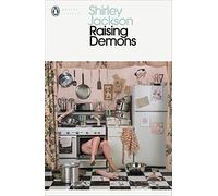 Raising Demons - NEW Shirley Jackson 2021