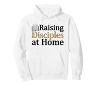 Raising Disciples At Home Christian Pullover Hoodie
