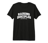 Raising Disciples Proverbs 22:6 Funny Christian Faith Wisdom Premium T-Shirt