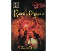 Raising Dragons: Volume 1 (Dragons in Our Midst)