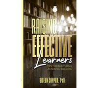 Raising Effective Learners: Tips for nurturing academic success
