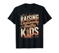 Raising Emotionally Healthy Kids Dad T-Shirt