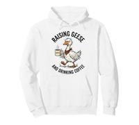 Raising Geese And Drinking Coffee Funny Farm Pullover Hoodie