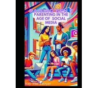 Raising Gen Z: Parenting in the Age of Social Media