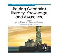 Raising Genomics Literacy, Knowledge, and Awareness (Translational and Applied Genomics)