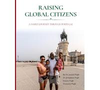 Raising Global Citizens: A Family Journey Through Portugal