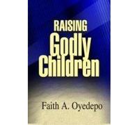 Raising Godly Children