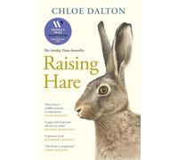 Raising Hare by Chloe Dalton, Chloe Dalton - 9781837260867
