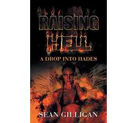 Raising Hell: A Drop into Hades