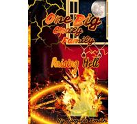 Raising Hell: One Big Crazy Family - Book 2