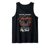 Raising Humans is Exhausting Modern Boutique Design Tank Top