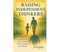 Raising Independent Thinkers