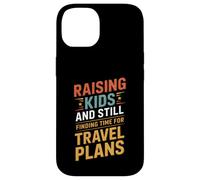 Raising Kids And Still Finding Time For Travel Plans Case for iPhone 14
