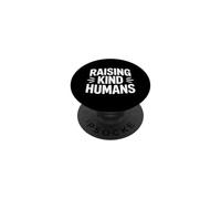 Raising Kind Humans PopSockets Adhesive PopGrip